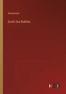 South Sea Bubbles