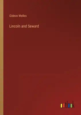 Lincoln and Seward