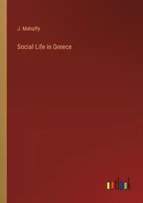 Social Life in Greece