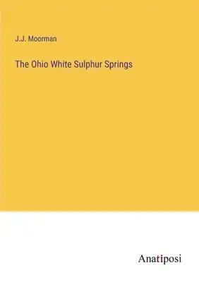 The Ohio White Sulphur Springs
