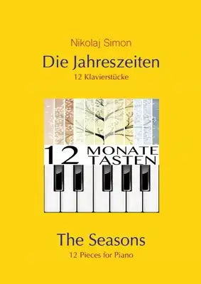 Die Jahreszeiten: 12 wunderbare und romantische Klavierstücke