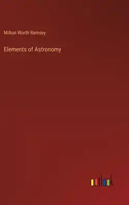 Elements of Astronomy