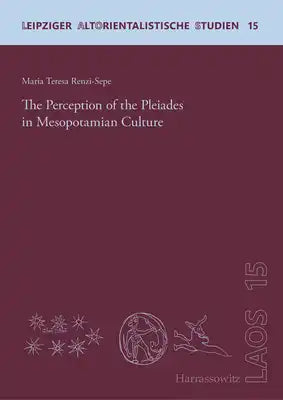 The Perception of the Pleiades in Mesopotamian Culture