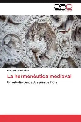 La hermenéutica medieval