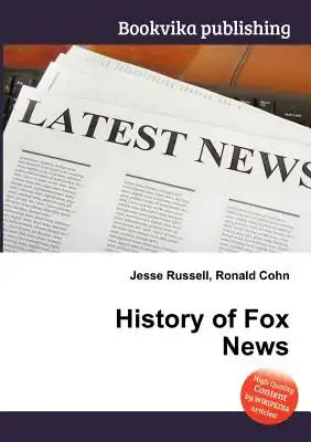 History of Fox News
