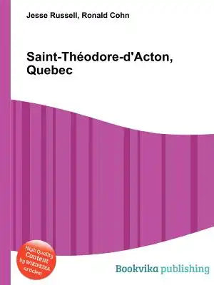 Saint-Theodore-d'Acton, Quebec