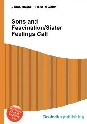 Sons and Fascination/Sister Feelings Call