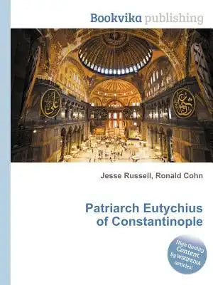 Patriarch Eutychius of Constantinople