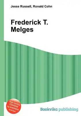 Frederick T. Melges