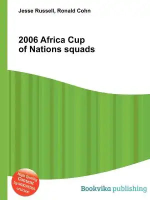 2006 Africa Cup of Nations Squads