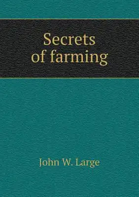 Secrets of Farming