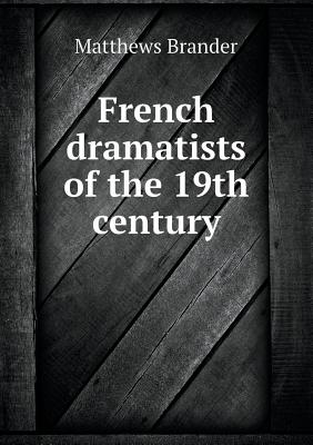 French dramatists of the 19th century