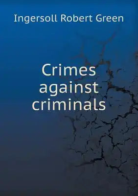 Crimes against criminals