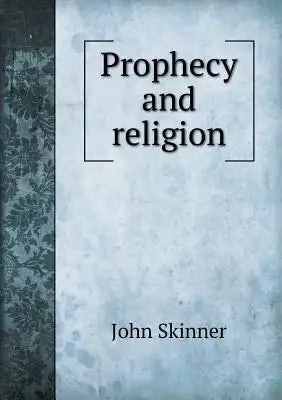Prophecy and Religion