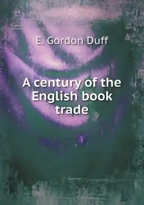 A century of the English book trade