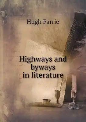 Highways and byways in literature