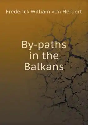 By-paths in the Balkans