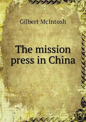The mission press in China