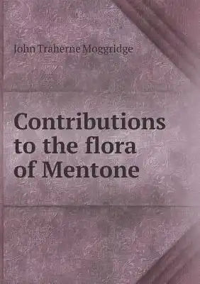 Contributions to the flora of Mentone
