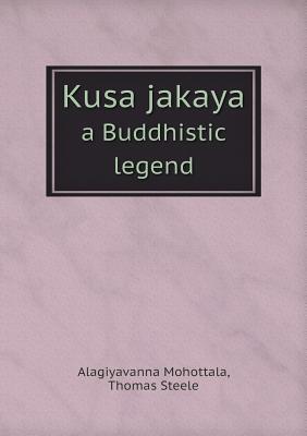 Kusa jakaya a Buddhistic legend