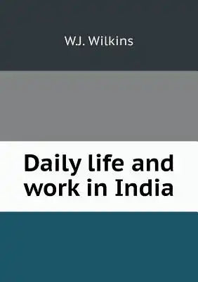 Daily life and work in India