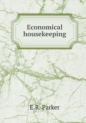 Economical housekeeping