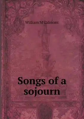 Songs of a sojourn