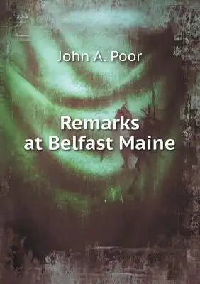 Remarks at Belfast Maine