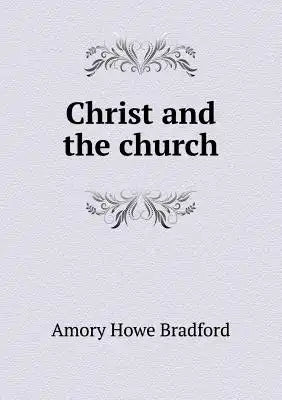 Christ and the church