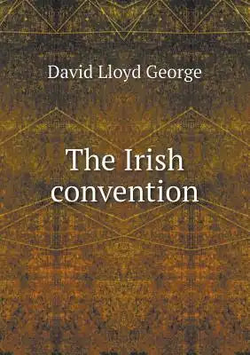 The Irish convention
