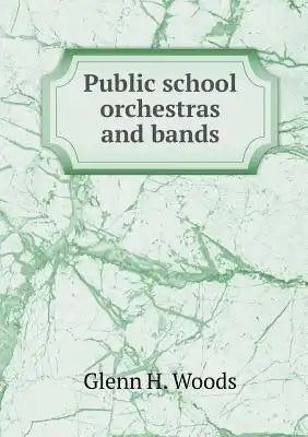 Public school orchestras and bands