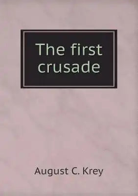 The first crusade