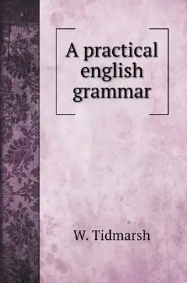 A practical english grammar