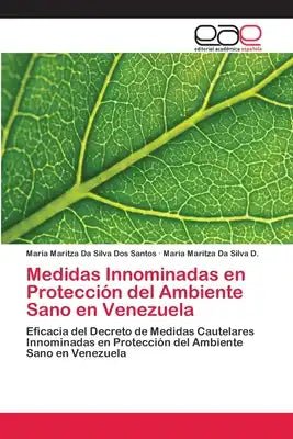 Medidas Innominadas en Protección del Ambiente Sano en Venezuela