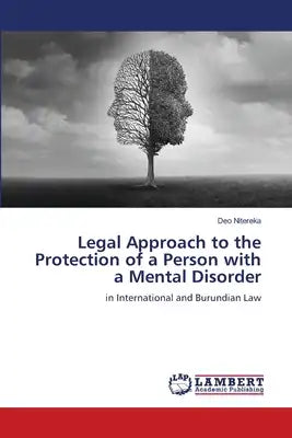 Legal Approach to the Protection of a Person with a Mental Disorder