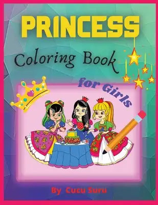 Princess Coloring Book for Girls: Amazing Coloring Book with Princess 20 Coloring Pages with Princess Unique and Gorgeous Designs for Girls, Kids Ages