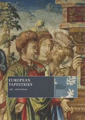 European Tapestries: 15th-20th Century