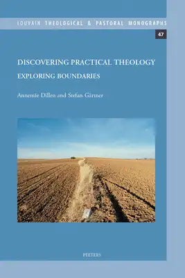 Discovering Practical Theology: Exploring Boundaries