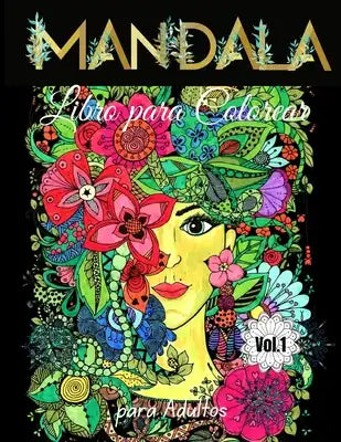 Mandala Libro para Colorear para Adultos: Mandalas Increíbles y Relajantes para Aliviar el Estrés y la Relajación