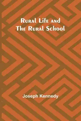 Rural Life and the Rural School