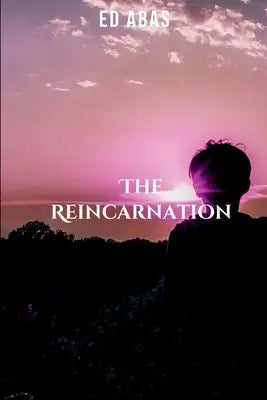 The Reincarnation