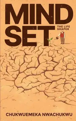 Mindset - The Life Shaper