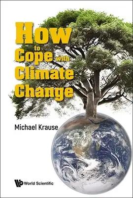 How to Cope with Climate Change