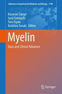 Myelin: Basic and Clinical Advances