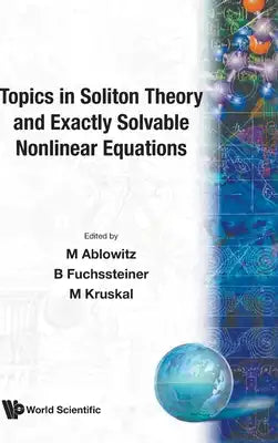 Topics in Soliton Theory & Exactly...