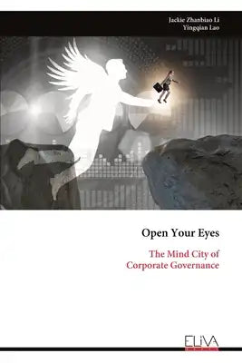 Open Your Eyes: The Mind City of Corporate Governance
