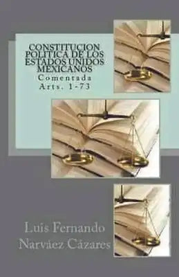 Constitución Política Comentada - México 2017