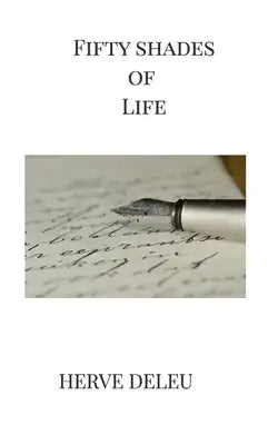 Fifty shades of life