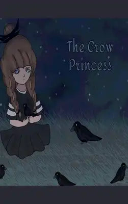 The Crow Princess