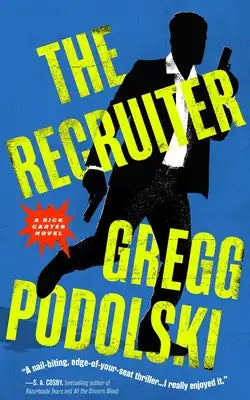 The Recruiter: A Rick Carter Novel